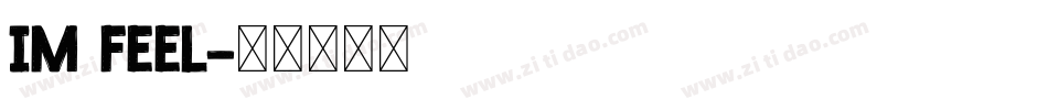 Im feel字体转换